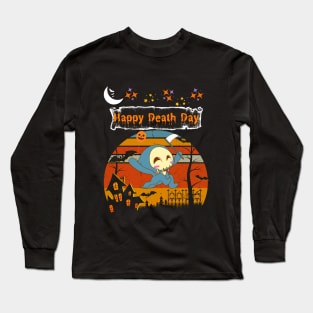 Cute Grim Reaper Happy Death Day Halloween Long Sleeve T-Shirt